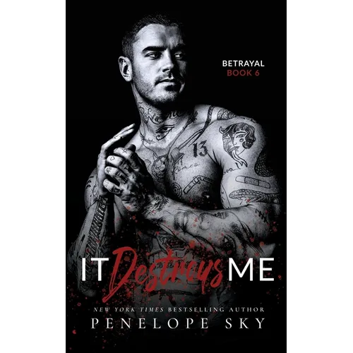 It Destroys Me: A Forbidden Dark Romance