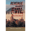 Revenge Against Evil