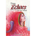 Thee Echoes Of My Mind