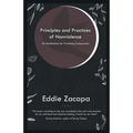 Principles and Practices of Nonviolence: 30 Meditations for Practicing Compassion
