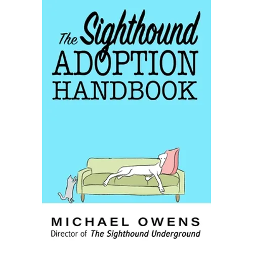 The Sighthound Adoption Handbook