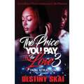 The Price You Pay For Love 3