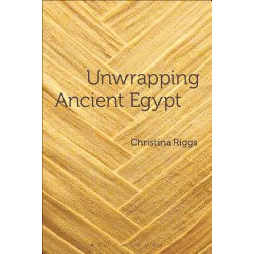 Unwrapping Ancient Egypt: The Shroud, the Secret and the Sacred