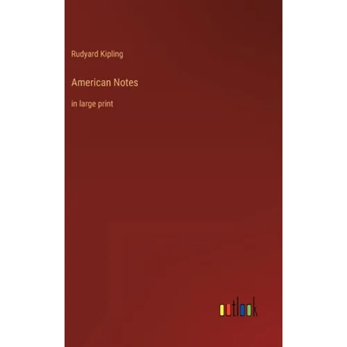 American Notes: in large print