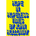 Hope in Hopeless Times