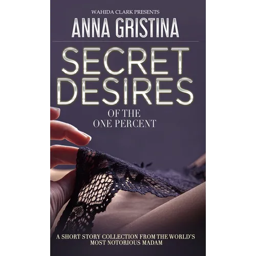 Secret Desires of the One Percent