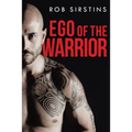 Ego of the Warrior