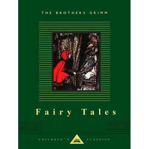 Fairy Tales: Brothers Grimm; Illustrated by Arthur Rackham