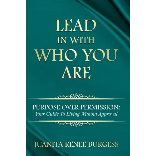 Lead In With Who You Are
