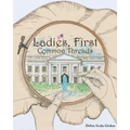 Ladies, First: Common Threads