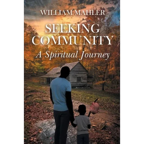 Seeking Community: A Spiritual Journey