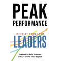 Peak Performance: Mindset Tools for Leaders