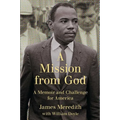 Mission from God: A Memoir and Challenge for America