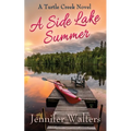A Side Lake Summer