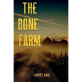 The Bone Farm