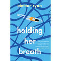 Holding Her Breath