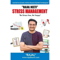 Rajal Neeti: Stress Managment