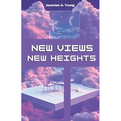 New Views, New Heights