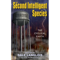 The Second Intelligent Species: The Cyclical Earth