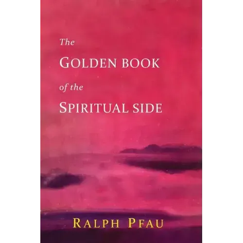 The Golden Book of the Spiritual Side
