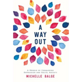 A Way Out: A Memoir of Conquering Depression and Social Anxiety