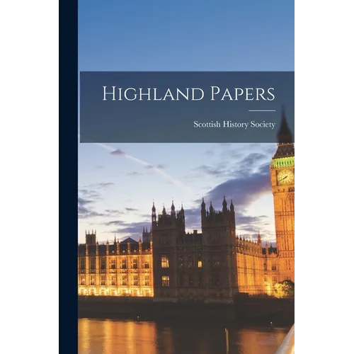 Highland Papers