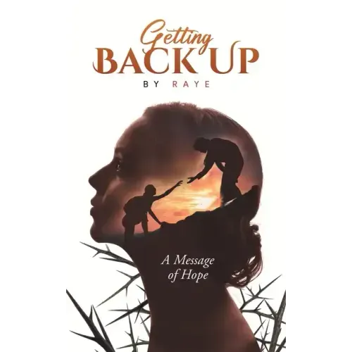 Getting Back Up: A Message of Hope