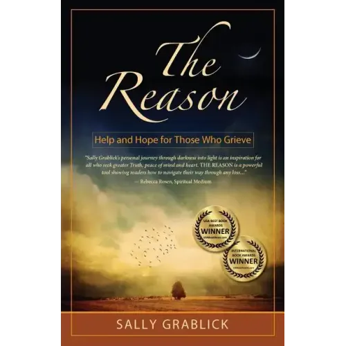 The Reason - Help and Hope for Those Who Grieve