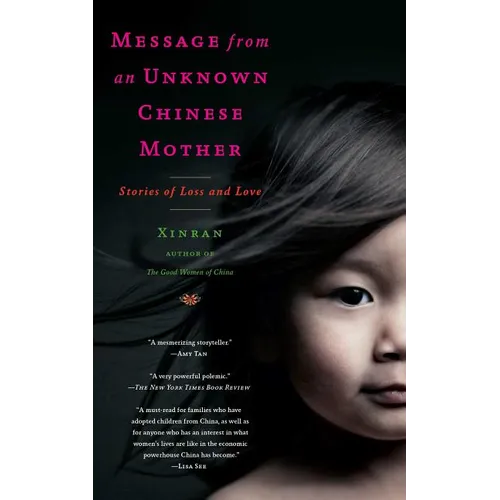 Message from an Unknown Chinese Mother: Stories of Loss and Love