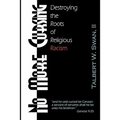 No More Cursing: Destroying The Roots Of Religious Racism