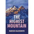 The Highest Mountain: One more night is a triumph, every breath is a victory