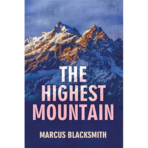 The Highest Mountain: One more night is a triumph, every breath is a victory