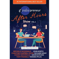 Evolvepreneur (After Hours) Show Volume 1