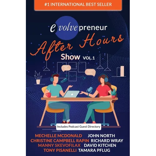 Evolvepreneur (After Hours) Show Volume 1