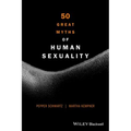 50 Great Myths of Human Sexuality