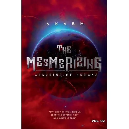 The Mesmerizing - Alluring of Humans: Volume II
