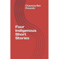 Four Indigenous Short Stories