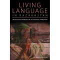 Living Language in Kazakhstan: The Dialogic Emergence of an Ancestral Worldview