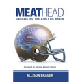 Meathead: Unraveling the Athletic Brain
