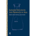 Japanese Influences and Presences in Asia
