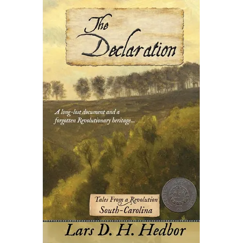 The Declaration: Tales from a Revolution - South-Carolina