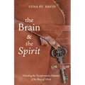 The Brain and the Spirit
