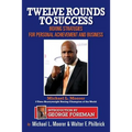 Twelve Rounds to Success: Boxing strategies for the business world