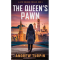The Queen's Pawn: A Jayne Robinson Thriller, Book 4
