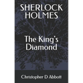 SHERLOCK HOLMES The King's Diamond