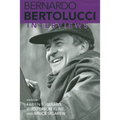 Bernardo Bertolucci: Interviews