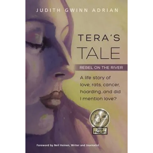 Tera's Tale: Rebel on the River
