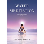 Water Meditation: Its Significance - Paperback