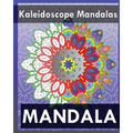 Kaleidoscope Mandalas (Coloring Books for Grown-Ups)