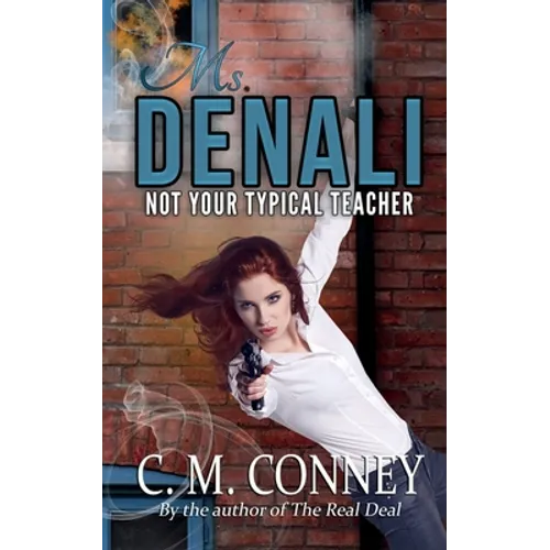 Ms Denali: Not Your Typical Teacher